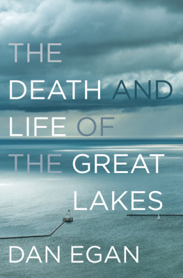 Egan The Death and Life of the Great Lakes