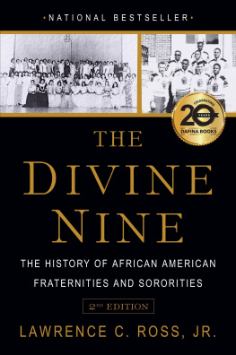 Giovanni Nikki - The divine nine: the history of African American fraternities and sororities