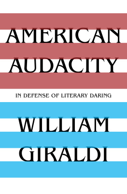 Giraldi American audacity: in defense of literary daring