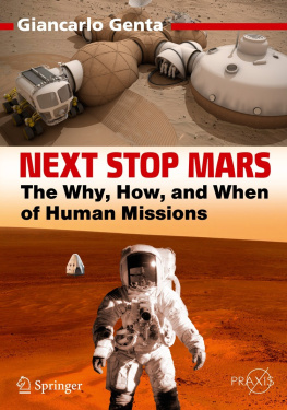 Genta - Next Stop Mars The Why, How, and When of Human Missions. Space Exploration