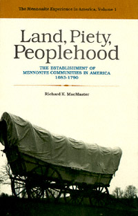 title Land Piety Peoplehood The Establishment of Mennonite Communities - photo 1