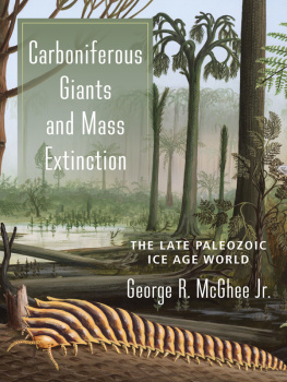 George R. McGhee Jr Carboniferous Giants and Mass Extinction