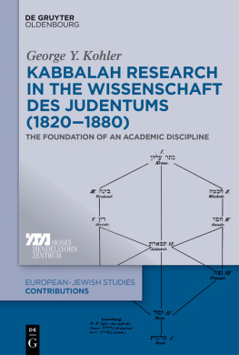 George Y. Kohler - Kabbalah Research in the Wissenschaft Des Judentums 1820-1880