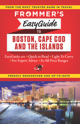 FrommerMedia LLC Frommers easyguide to Boston, Cape Cod & the islands