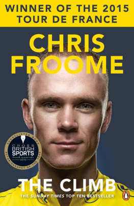 Froome - The climb: my autobiography