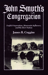 title John Smyths Congregation English Separatism Mennonite Influence - photo 1