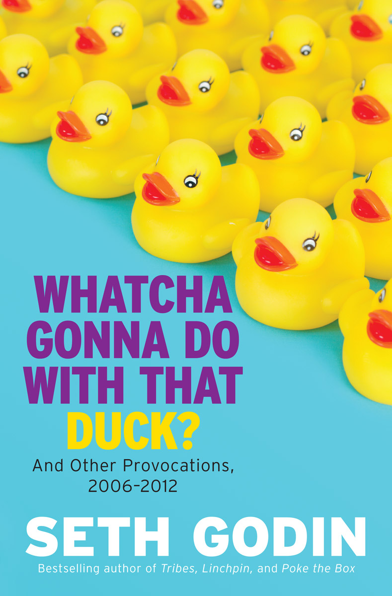 Whatcha gonna do with that duck and other provocations 2006-2012 - image 1