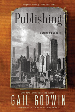 Godwin - Publishing: a Writers Memoir