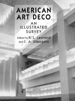 Glassgold C. A. - American Art Deco: an Illustrated Survey