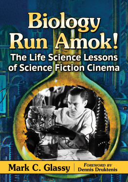 Glassy - Biology run amok!: the life science lessons of science fiction cinema