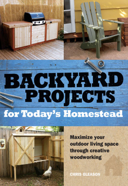 Gleason - Backyard Projects for Todays Homestead