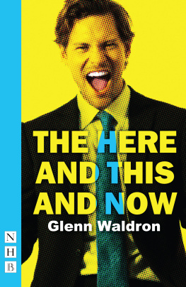 Glenn Waldron - The Here and This and Now