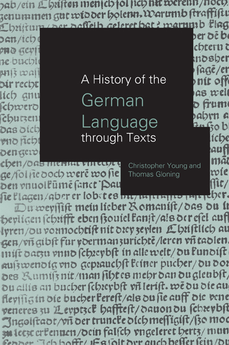 A History of the German Language through Texts This lively and - photo 1