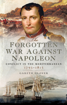 Glover - The forgotten war against Napoleon: conflict in the Mediterranean, 1793-1815