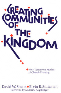 title Creating Communities of the Kingdom New Testament Models of Church - photo 1