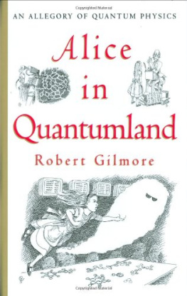 Gilmore - Alice in Quantumland: An Allegory of Quantum Physics