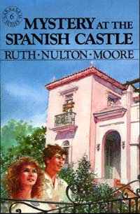 title Mystery At the Spanish Castle Sara and Sam Series author - photo 1