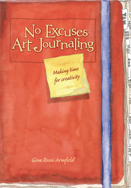 Gina Rossi Armfield No excuses art journaling: making time for creativity