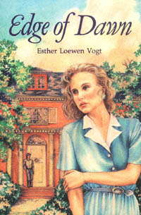 title Edge of Dawn author Vogt Esther Loewen publisher - photo 1