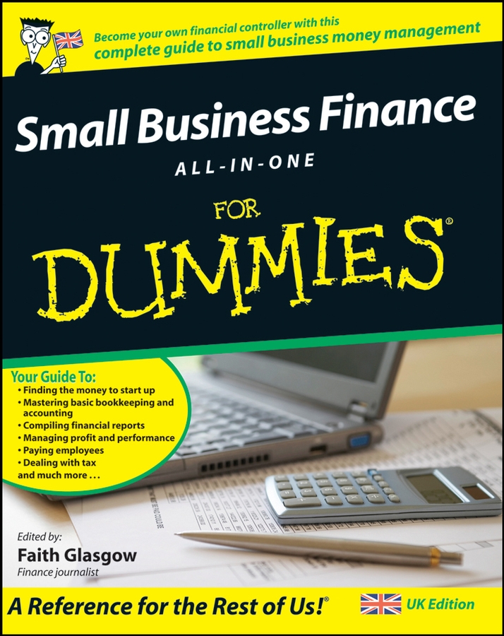 Small Business Finance All-in-One For Dummies by Liz Barclay Colin Barrow - photo 1