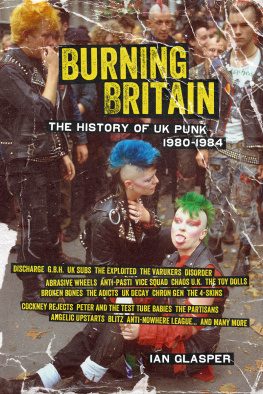 Glasper - Burning Britain: the history of UK punk 1980-1984