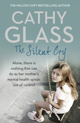 Glass - The silent cry: alone, there is nothing Kim can do as her mothers mental health spirals out of control