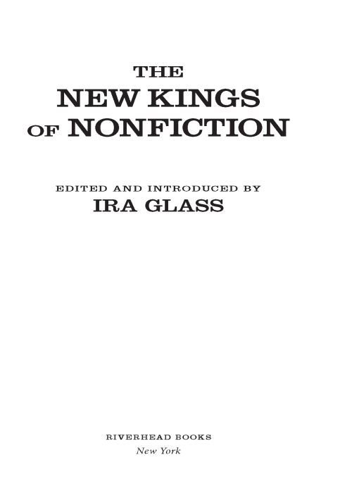 Table of Contents Praise for Ira Glass and This American Life The best - photo 1