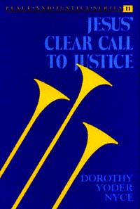 title Jesus Clear Call to Justice Peace and Justice Series 11 author - photo 1