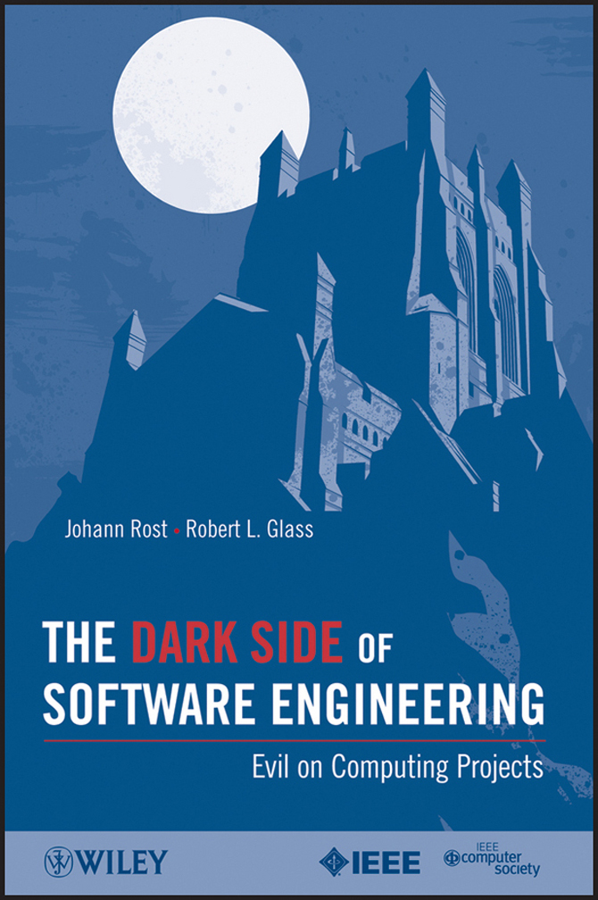 The dark side of software engineering evil on computing projects - image 1