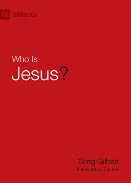 Gilbert Greg - Who Is Jesus?