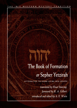 Gilbert R. A. - The book of formation, or Sepher Yetzirah