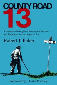 title County Road 13 author Baker Robert J publisher - photo 1