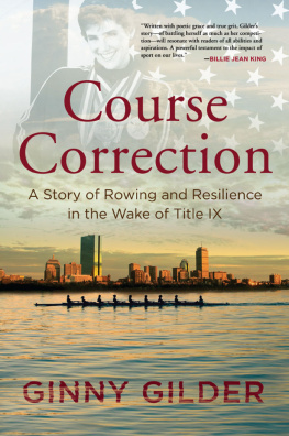 Gilder - Course correction: a story of rowing and resilience in the wake of Title IX