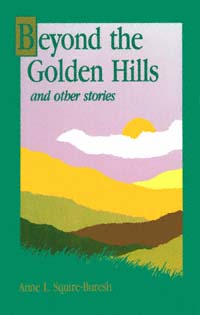 title Beyond the Golden Hills and Other Stories author - photo 1