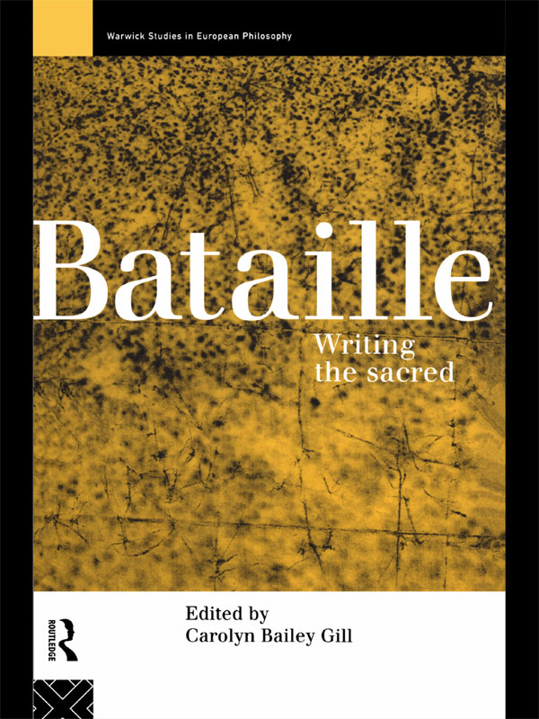 Bataille This collection fills a major gap in contemporary literaturean - photo 1