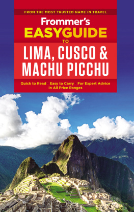 Gill - Frommers EasyGuide to Lima, Cuzco and Machu Picchu