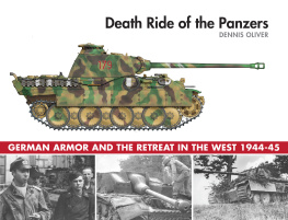 Germany. Heer - Death ride of the Panzers: German armor and the retreat in the west, 1944-45
