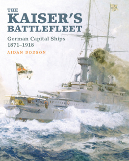 Germany. Kriegsmarine - The Kaisers battlefleet: German capital ships 1870-1918