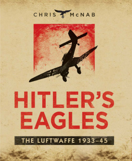 Germany. Luftwaffe - Hitlers eagles: the Luftwaffe, 1933-45