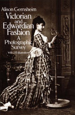 Gernsheim Victorian Edwardian fashion a photographic survey