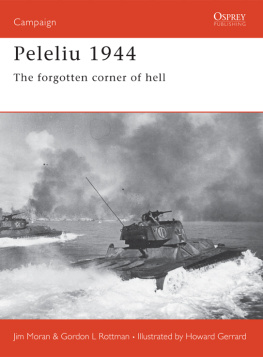 Gerrard Howard - Peleliu 1944: the Forgotten Corner of Hell