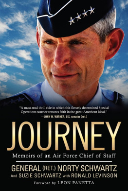 General Schwartz Journey: memoirs of an Air Force Chief of Staff