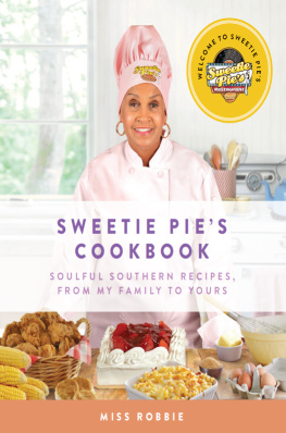 Ganeshram Ramin - Sweetie Pies cookbook: soulful recipes, from my family to yours