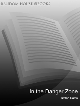 Gates - In the Danger Zone