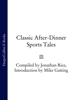 Gatting Mike Classic After-Dinner Sports Tales