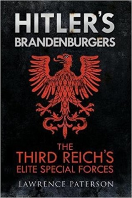 Amt Ausland Hitlers Brandenburgers: the Third Reichs elite special forces