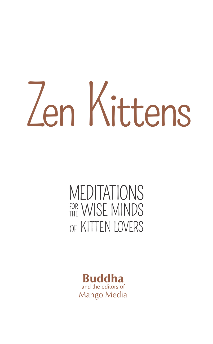 Zen Kittens - photo 1