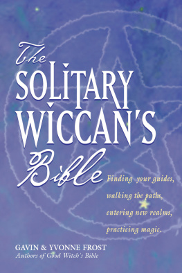 Gavin Frost - The Soliltary Wiccans Bible
