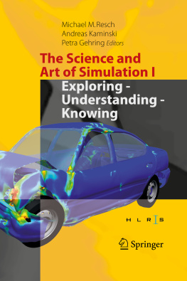 Gehring Petra. - The Science and Art of Simulation I: Exploring - Understanding - Knowing