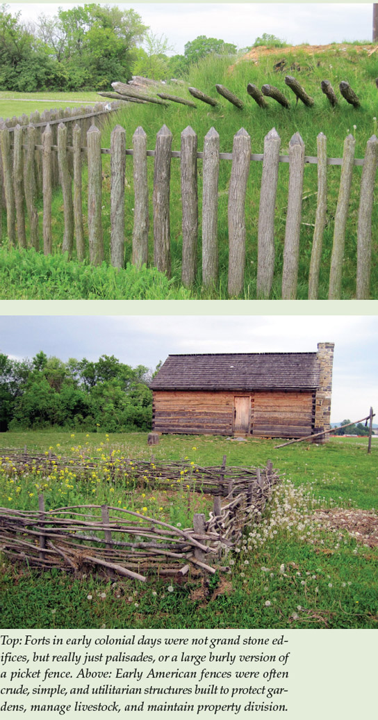 Throughout the Colonial Era and early Federal Period of America fences - photo 1